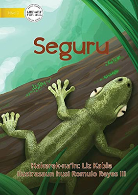Safe And Sound - Seguru (Tetum Edition)