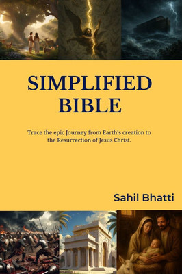 Simplified Bible: Understanding the Bible made Easy