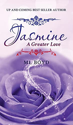 Jasmine: A Greater Love - 9781954371958
