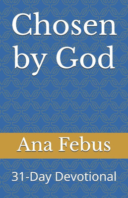 Chosen by God: 31-Day Devotional