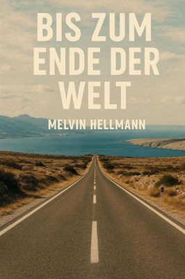 Bis zum Ende der Welt