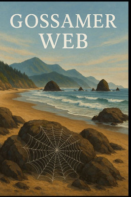 Gossamer Web: Weaving Faith, Love, and Humility