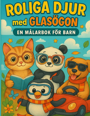 Roliga Djur med Glasögon: En Målarbok för Barn