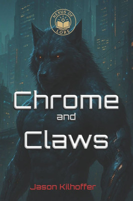 Chrome and Claws