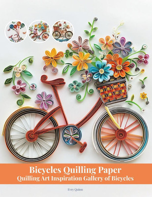 Bicycles Quilling Paper: Quilling Art Inspiration Gallery of Bicycles