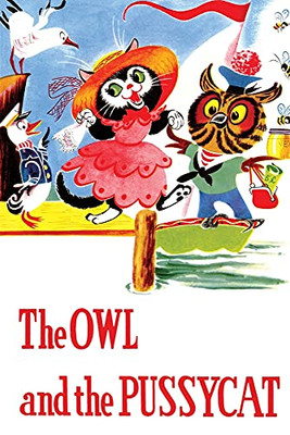 The Owl And The Pussycat And Other Poems