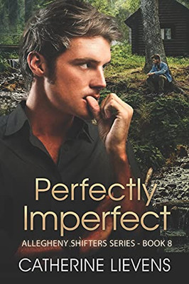 Perfectly Imperfect (Allegheny Shifters)