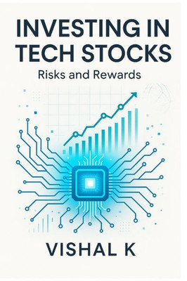 Investing in Tech Stocks: Risks and Rewards