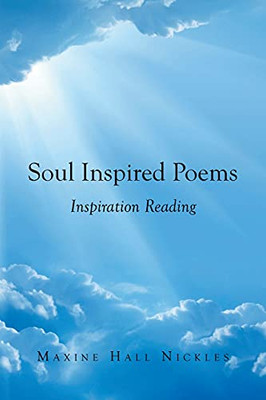 Soul Inspired Poems: Inspiration Reading