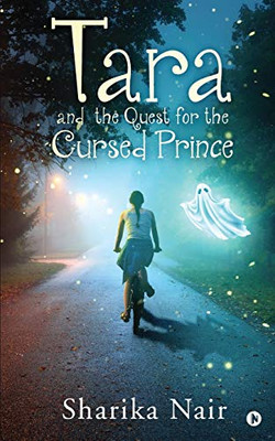 Tara And The Quest For The Cursed Prince