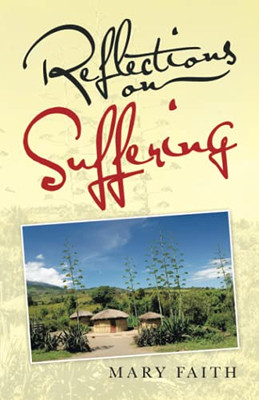 Reflections On Suffering - 9781663212047