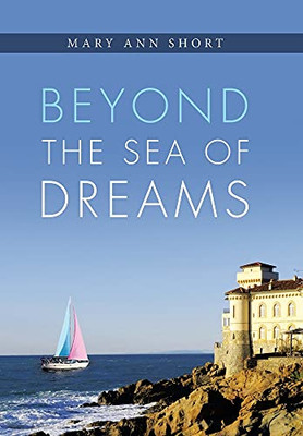 Beyond The Sea Of Dreams - 9781665528993