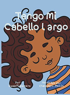 Tengo Mi Cabello Largo (Spanish Edition)