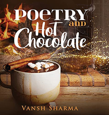 Poetry And Hot Chocolate - 9781922403971