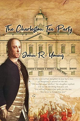 The Charleston Tea Party - 9781929647637