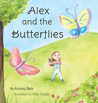 Alex And The Butterflies - 9781943588879