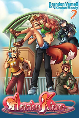 American Kitsune, Volume 2: A Fox'S Tail