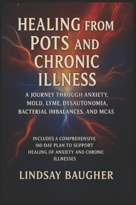 Healing From POTS and Chronic Illness