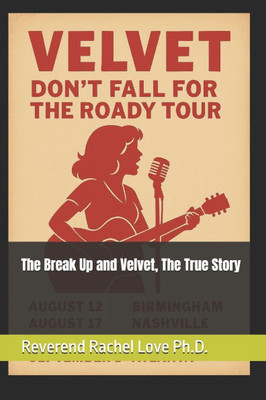 The Break Up and Velvet, The True Story