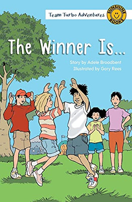 The Winner Is... (Team Turbo Adventures)