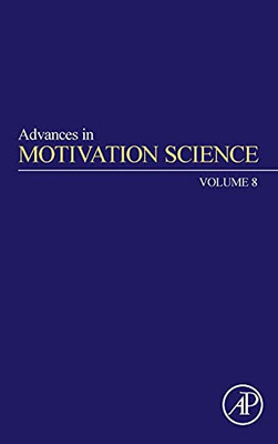 Advances In Motivation Science (Volume 8)