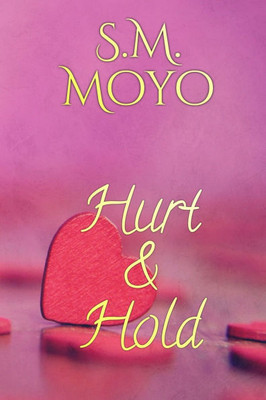 Hurt and Hold