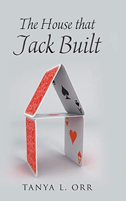 The House That Jack Built - 9781098085308