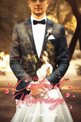 The Contract Marriage: (Billionaire Steamy Romance Book 4)