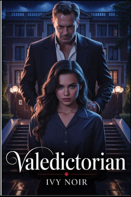 Valedictorian: A Dark Academia Forbidden Romance