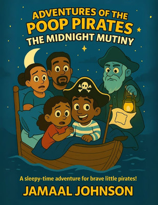 Adventures of the Poop Pirates: The Midnight Mutiny