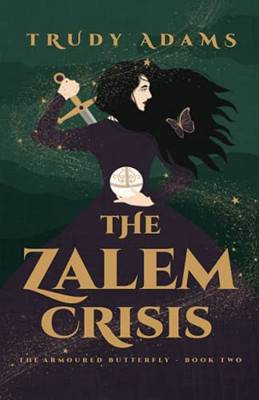 The Zalem Crisis (The Armoured Butterfly)