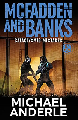Cataclysmic Mistakes (Mcfadden And Banks)