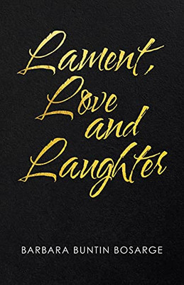 Lament, Love And Laughter - 9781663225214