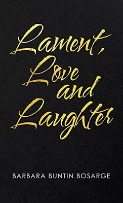 Lament, Love And Laughter - 9781663225238
