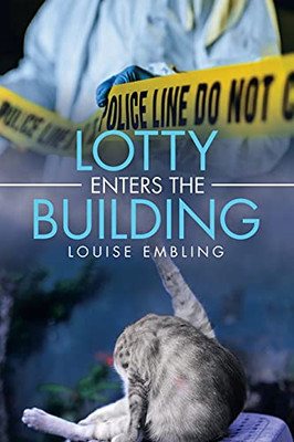 Lotty Enters The Building - 9781665589314