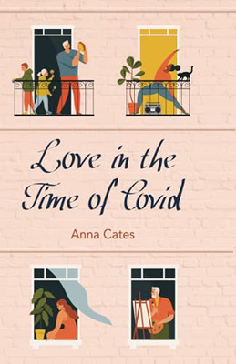 Love In The Time Of Covid - 9781666703665