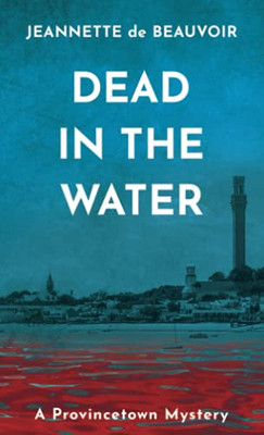 Dead In The Water: A Provincetown Mystery