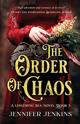 The Order Of Chaos: A Lingering Sea Novel