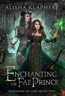 Enchanting The Fae Prince - 9781736183359