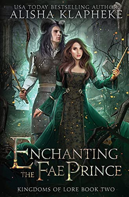 Enchanting The Fae Prince - 9781736183366