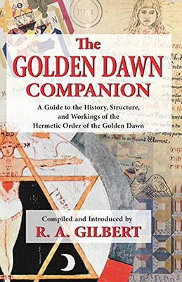 The Golden Dawn Companion - 9781870450591
