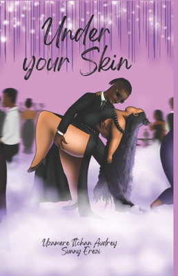 Under Your Skin - 9798302901361
