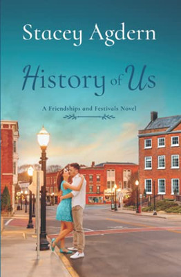 History Of Us (Friendships And Festivals)