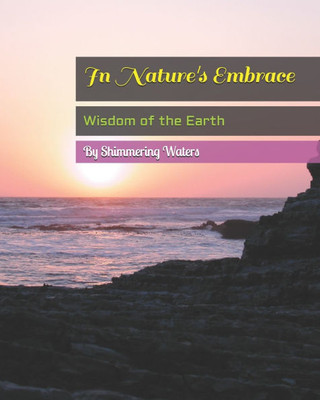 In Nature's Embrace