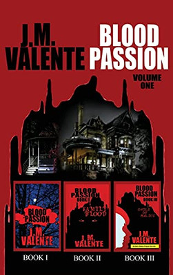 Blood Passion: Volume One - 9781954371927