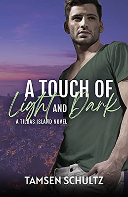 A Touch Of Light And Dark (Tildas Island)