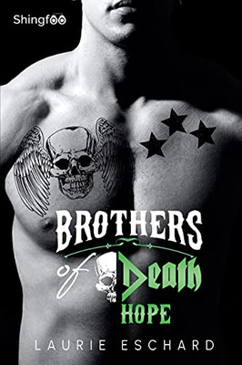 Brothers Of Death - Hope (French Edition)