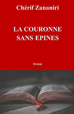 La Couronne Sans éPines (French Edition)