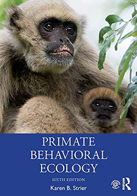 Primate Behavioral Ecology - 9780367222888