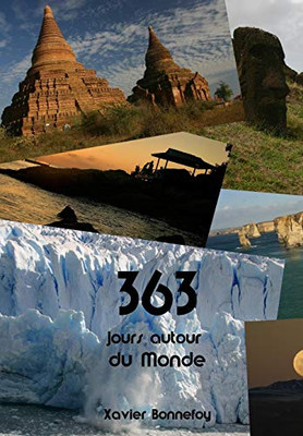 363 Jours Autour Du Monde (French Edition)